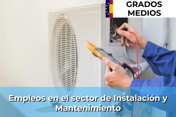 Empleo en Instalación y Mantenimiento