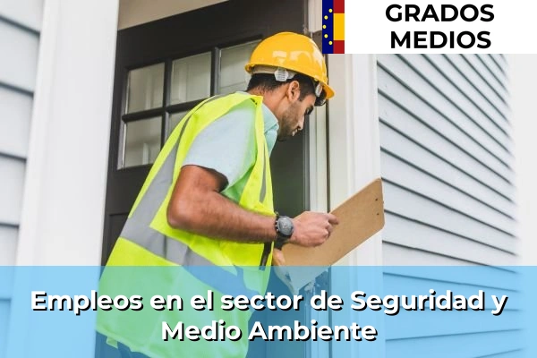 Empleo en Seguridad y Medio Ambiente