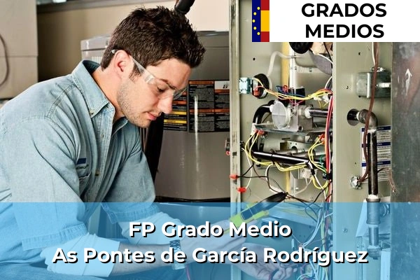 FP Grado Medio en Balcaide 108 FP Grado Medio en As Pontes de García Rodríguez