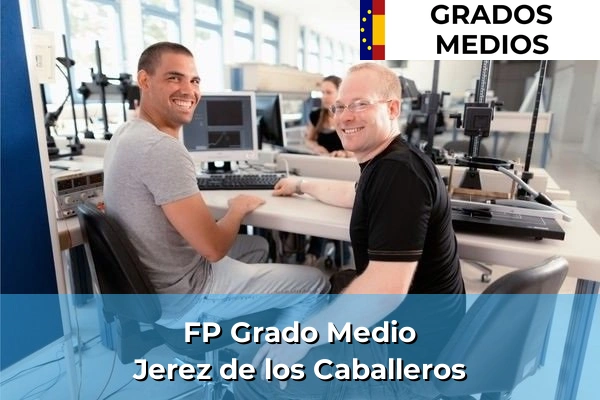 FP Grado Medio en Olivenza 88 FP Grado Medio en Jerez de los Caballeros