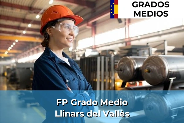 FP Grado Medio en Llinars del Vallès
