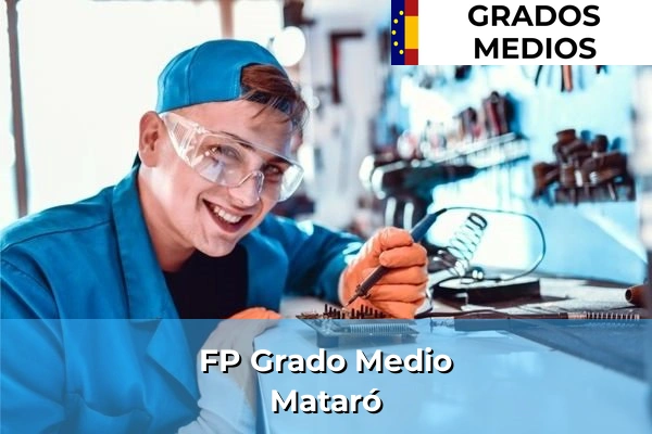 FP Grado Medio en Mataró