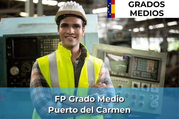 FP Grado Medio en Telde 138 FP Grado Medio en Puerto del Carmen