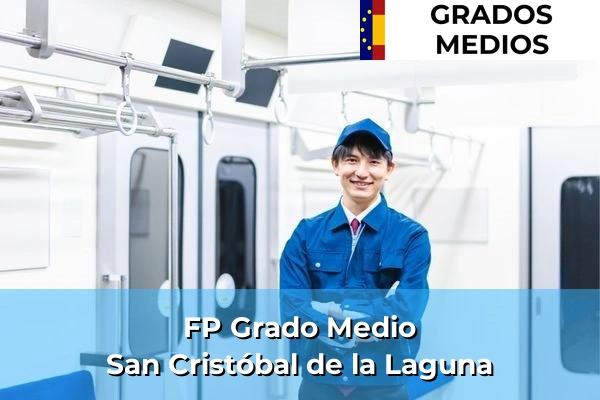 FP Grado Medio en Telde 143 FP Grado Medio en San Cristóbal de la Laguna