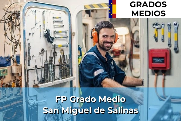 FP Grado Medio en San Miguel de Salinas