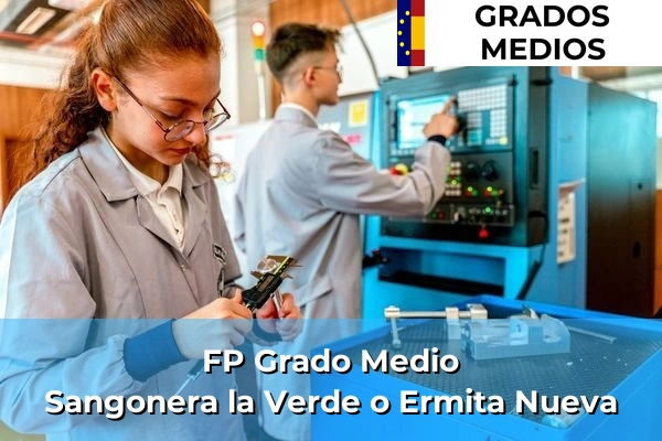 FP Grado Medio en Sangonera la Verde o Ermita Nueva