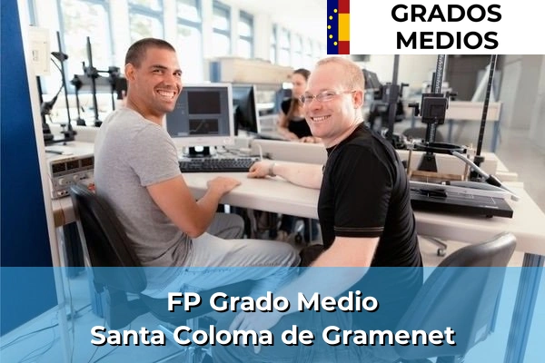 FP Grado Medio en Santa Coloma de Gramenet