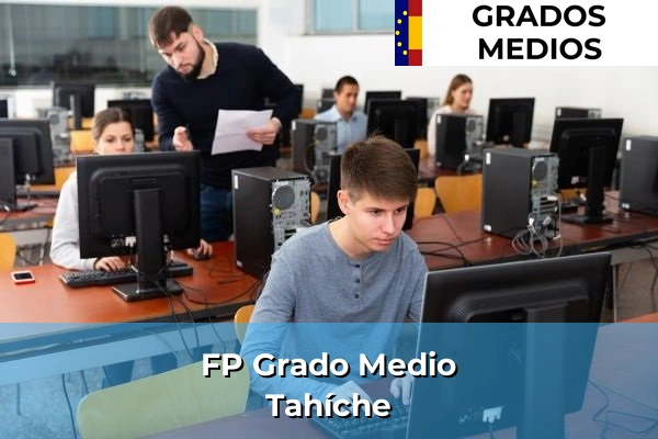 FP Grado Medio en Telde 155 FP Grado Medio en Tahíche