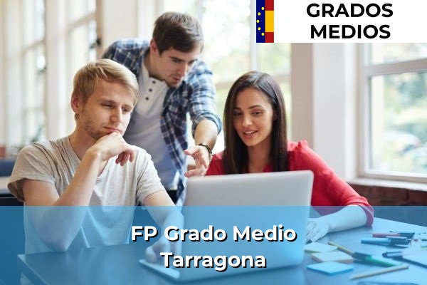 FP Grado Medio en Tarragona
