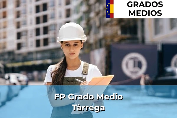 FP Grado Medio en Tàrrega