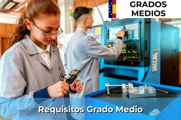 Requisitos para realizar un Grado Medio